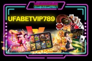 UFABETVIP789