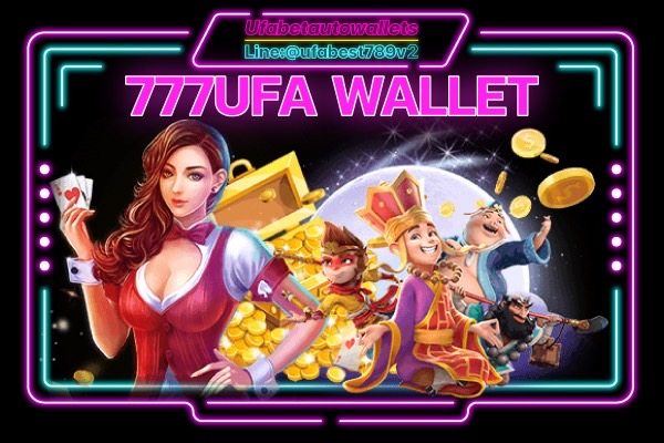 777UFA WALLET