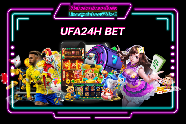 UFA24H BET